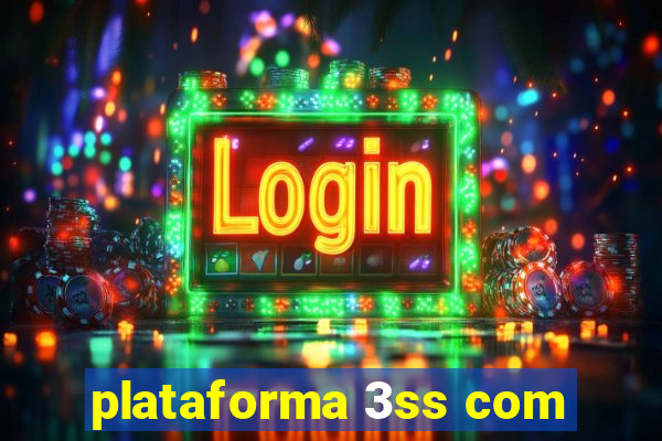 plataforma 3ss com